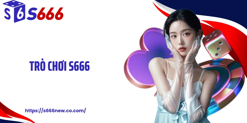 Trò Chơi S666 Mở Lối Hủy Diệt Với Loạt Kèo Nghẹt Thở 